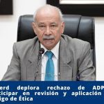 MINERD Deplora rechazo de ADP a revision y aplicacion de codigo de etica